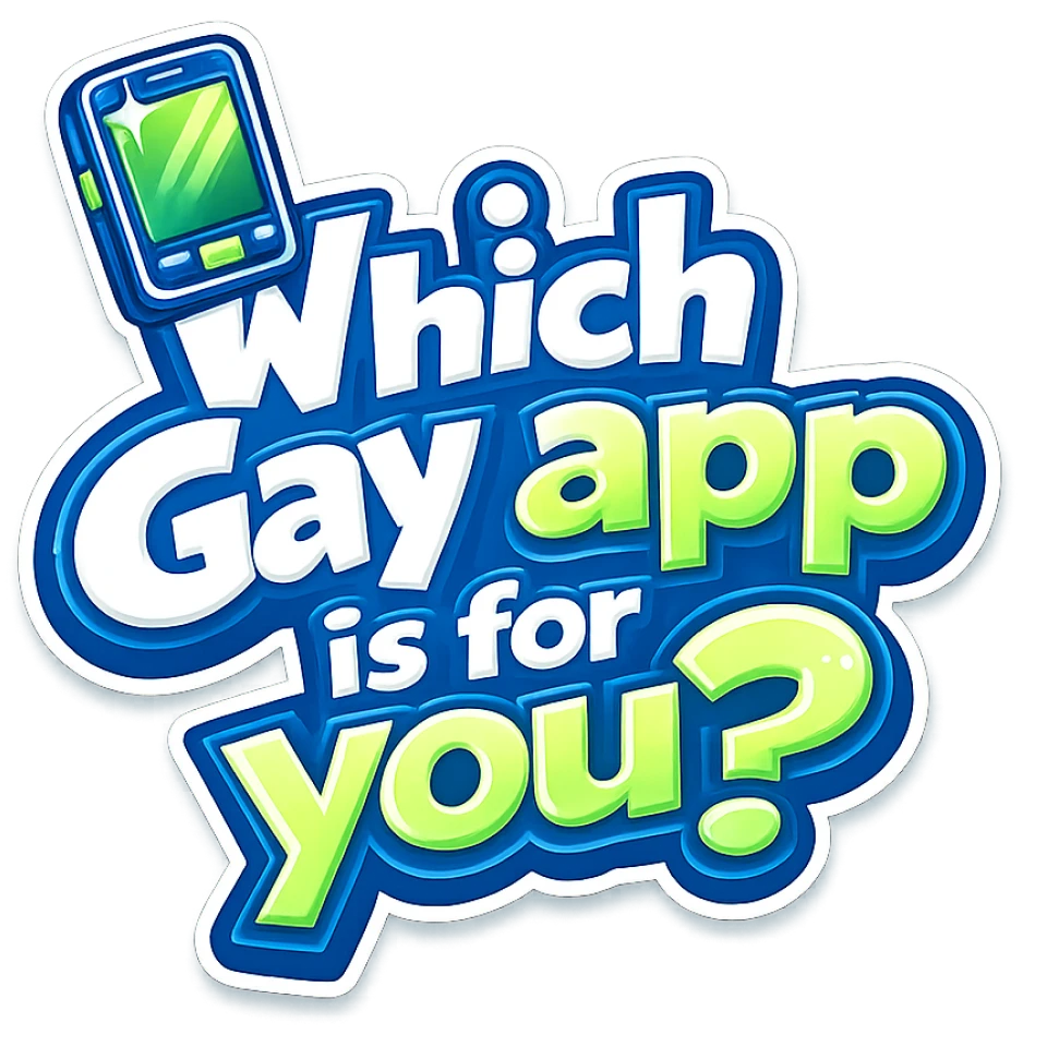 Which gay app is for you?
